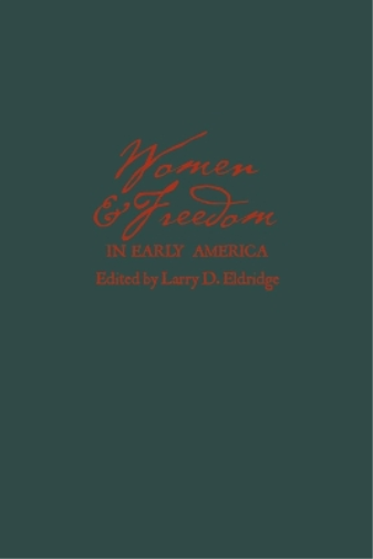Women and Freedom in Early America