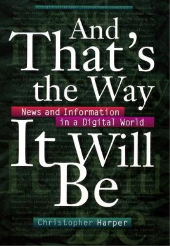 And That's the Way It Will Be