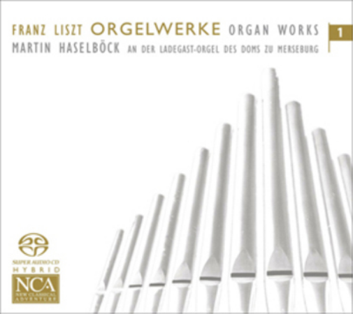Franz Liszt: Orgelwerke - Volume 1