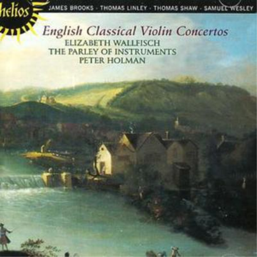 English Classical Violin Concertos (Holman, Wallfisch)