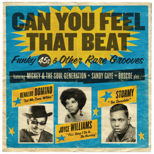 Can You Feel That Beat: Funky 45s & Other Rare Grooves