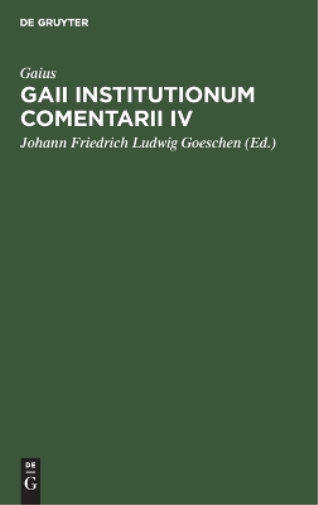 Gaii Institutionum Comentarii IV