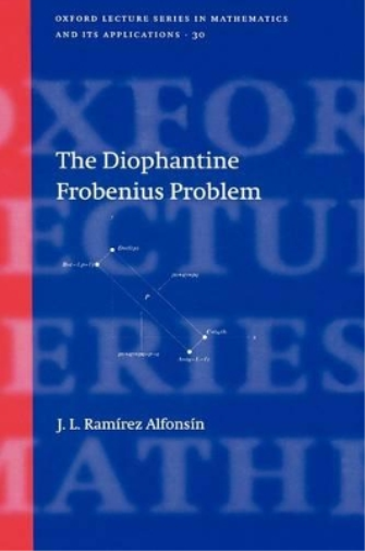 The Diophantine Frobenius Problem