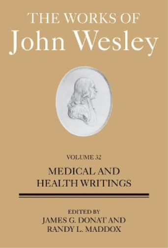 Works of John Wesley Volume 32, The