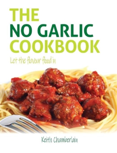 The No Garlic Cookbook (Black & White Print)