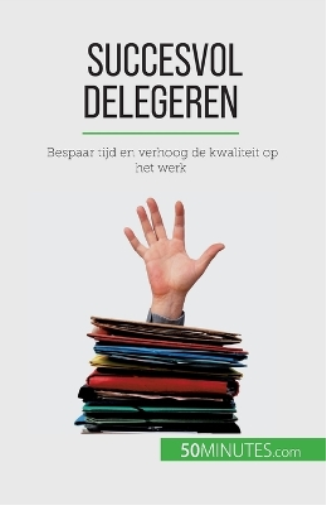 Succesvol delegeren
