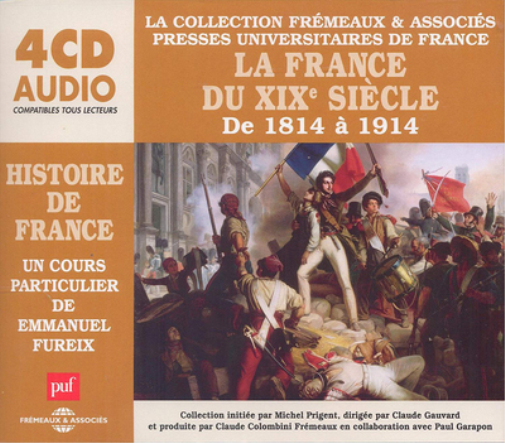 La France Du XIXe Siecle: De 1814 a 1914