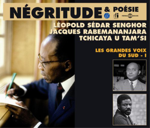 Negritude & Poesie: Les Grandes Voix Du Sud - I