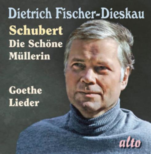 Schubert: Die Schone Mullerin/Goethe Lieder