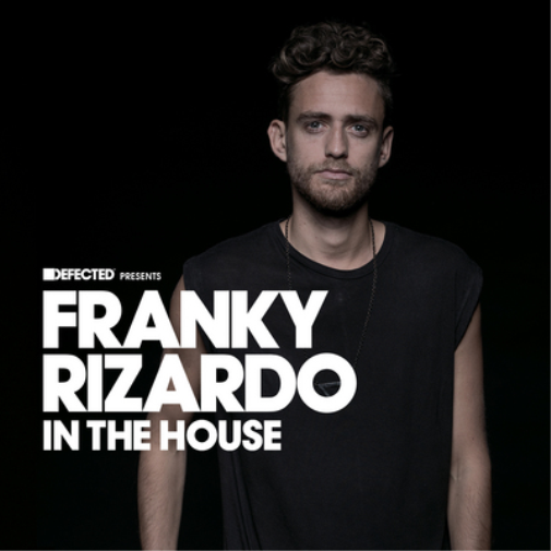 Defected Presents Franky Rizardo in the House