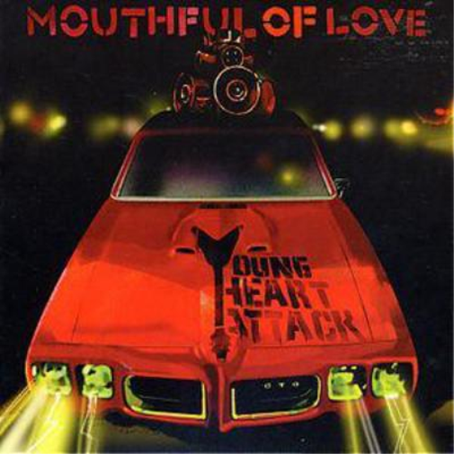 Mouthful of Love