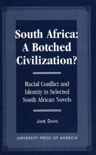 South Africa: A Botched Civilization?