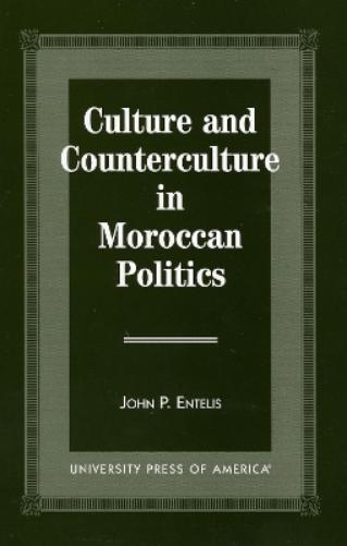 Culture and Counterculture in Moroccan Politics