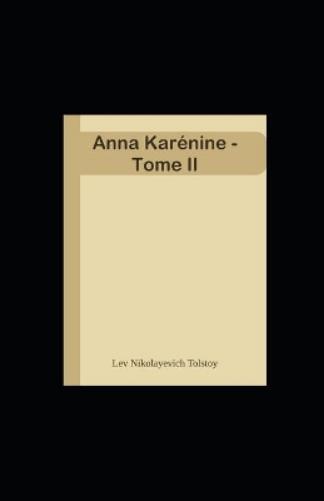 Anna Karénine - Tome II