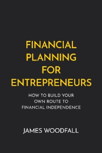 Financial Planning for Entrepreneurs