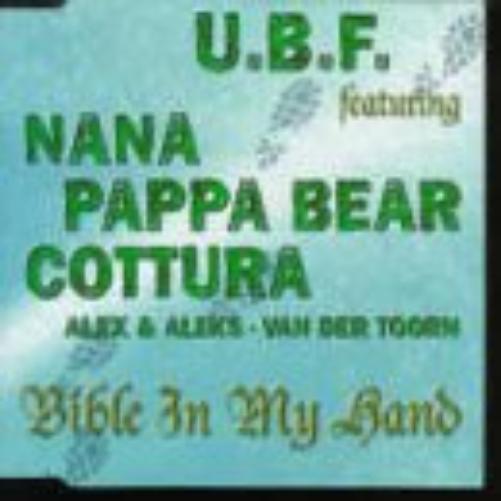 U.B.F. feat. Nana, Pappa Bear, Cottura: Bible In My Hand