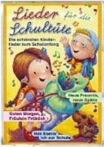 Lieder für die Schultüte