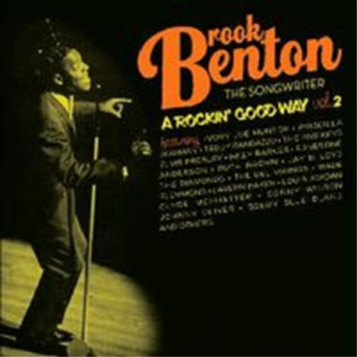Brook Benton the Songwriter - A Rockin' Good Way - Volume 2
