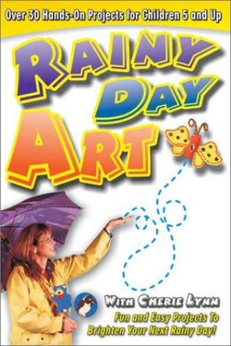 Rainy Day Art With Cherie Lynn