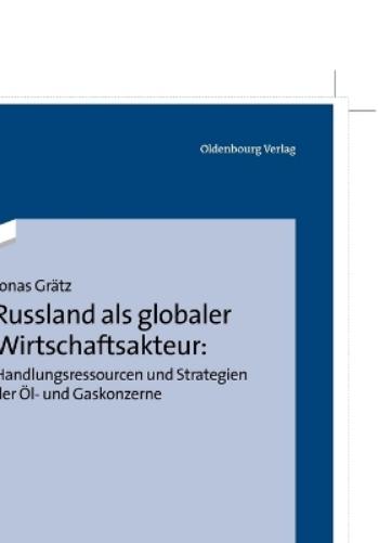 Russland als globaler Wirtschaftsakteur: Handlungsressourcen und Strategien der Öl- und Gaskonzerne (German Edition