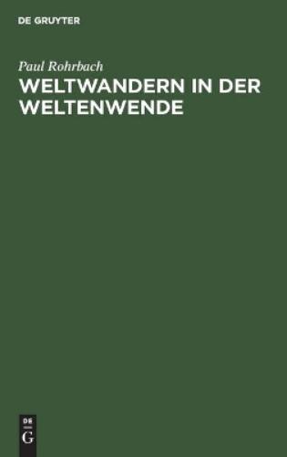 Weltwandern in der Weltenwende (German Edition