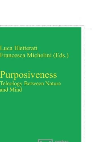 Purposiveness: Teleology Between Nature and Mind (German Edition