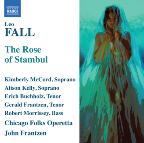 Leo Fall: The Rose of Stambul