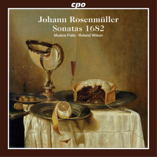 Johann Rosenmuller: Sonatas 1682