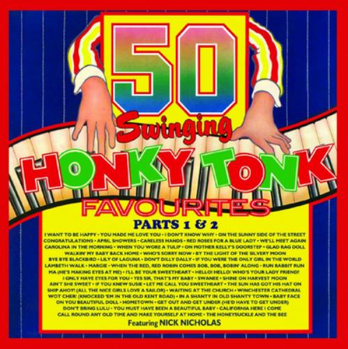 50 Swinging Honky Tonk Favourites Parts 1 & 2