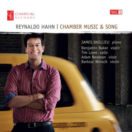 Reynaldo Hahn: Chamber Music & Song - Volume 1