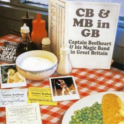CB and MB in GB: Captain Beefheart and the Magic Band in Great Britain
