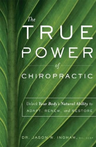 The True Power Of Chiropractic