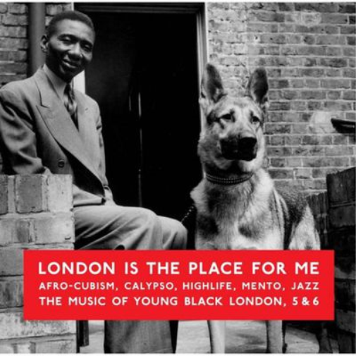 London Is the Place for Me - Volume 5&6