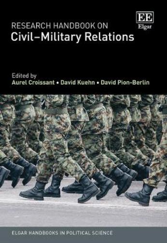 Research Handbook on Civil–Military Relations