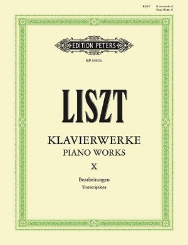 Piano Works Vol10 Miscellaneous Transcri