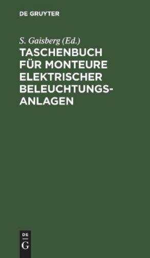 Taschenbuch für Monteure elektrischer Beleuchtungsanlagen (German Edition