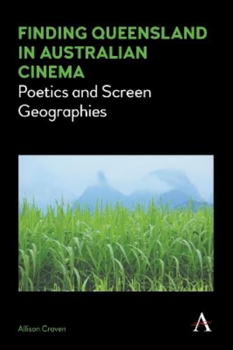 Finding Queensland in Australian Cinema