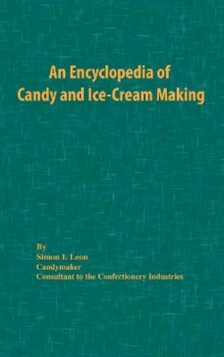An Encyclopedia of Candy and Ice-Cream Making