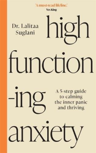 High-Functioning Anxiety