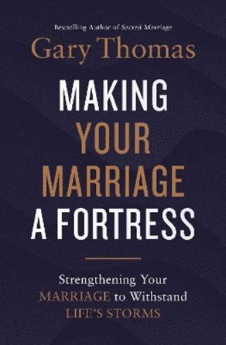 Making Your Marriage a Fortress
