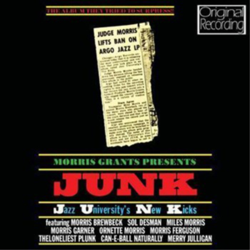 Morris Grants Presents JUNK