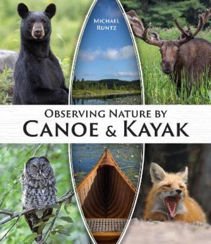 Observing Nature By Canoe & Kayak