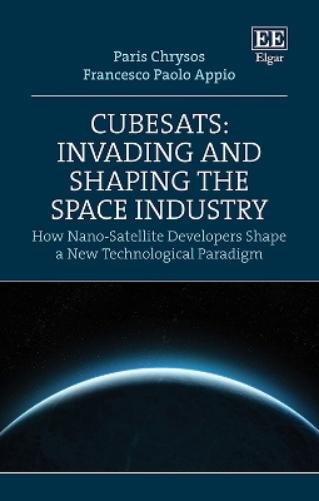 CubeSats: Invading and Shaping the Space Industry