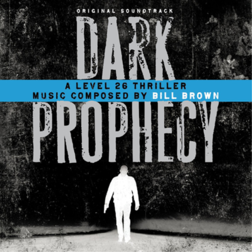 Dark Prophecy: A Level 26 Thriller