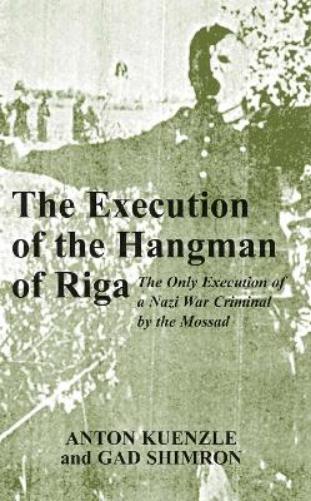 The Execution of the Hangman of Riga