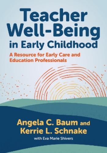 Teacher Well-Being in Early Childhood