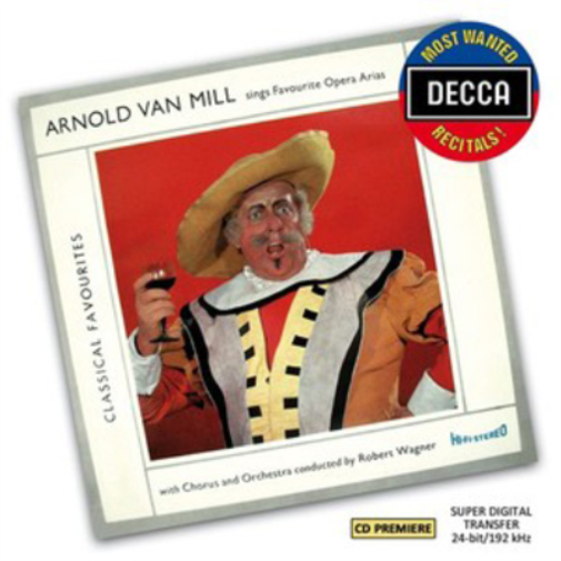 Arnold Van Mill Sings Favourite Opera Arias - Volume 30