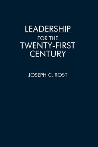 Leadership for the Twenty-First Century