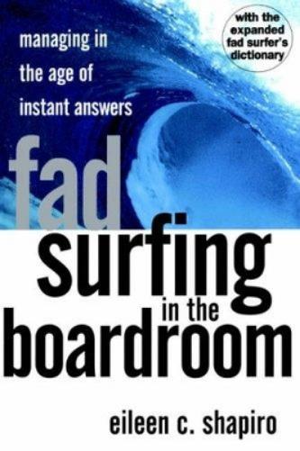 Fad Surfing In The Boardroom