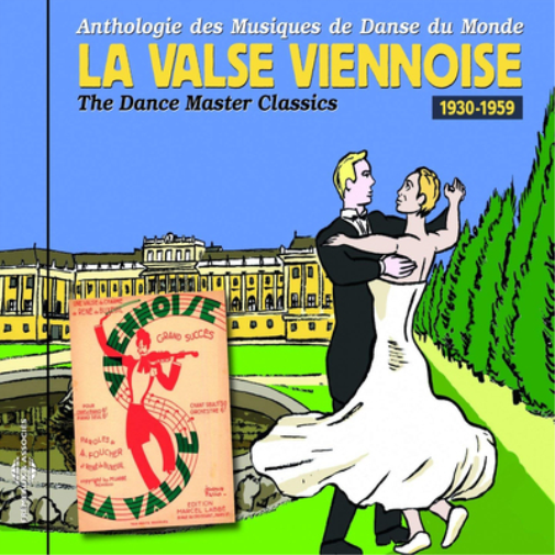 La Valse Viennoise: The Dance Master Classics 1930-1959